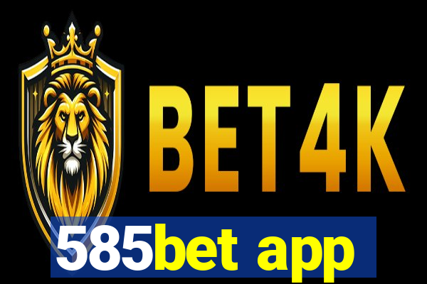 585bet app